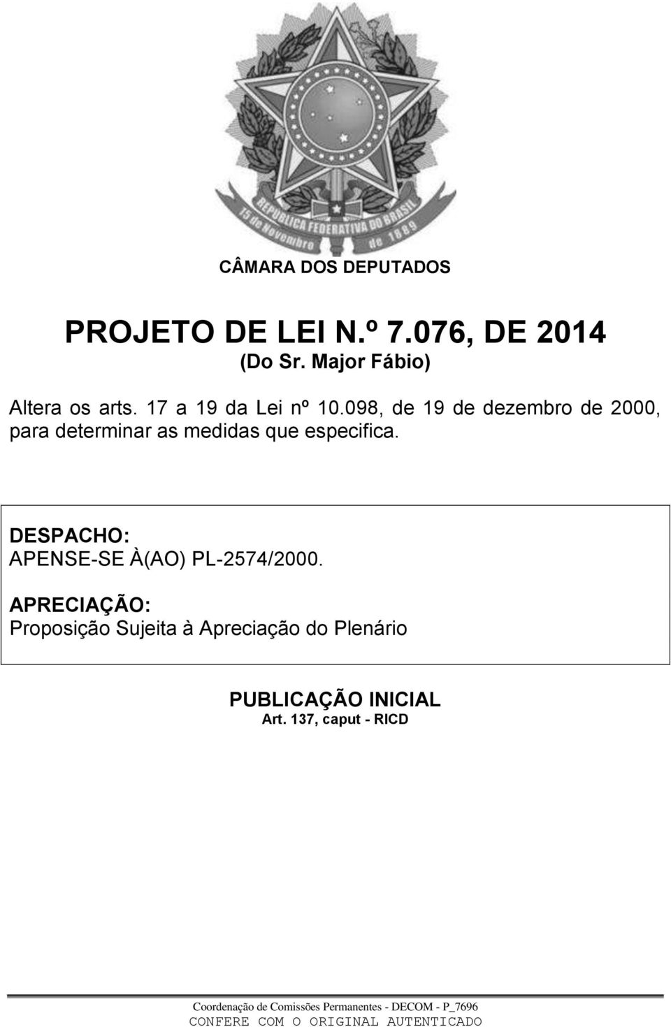 098, de 19 de dezembro de 2000, para determinar as medidas que especifica.