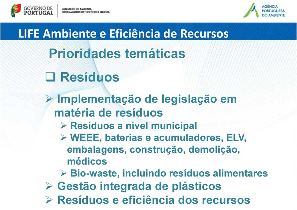 acumuladores, ELV, embalagens, construção, demolição, médicos Bio-waste, incluindo