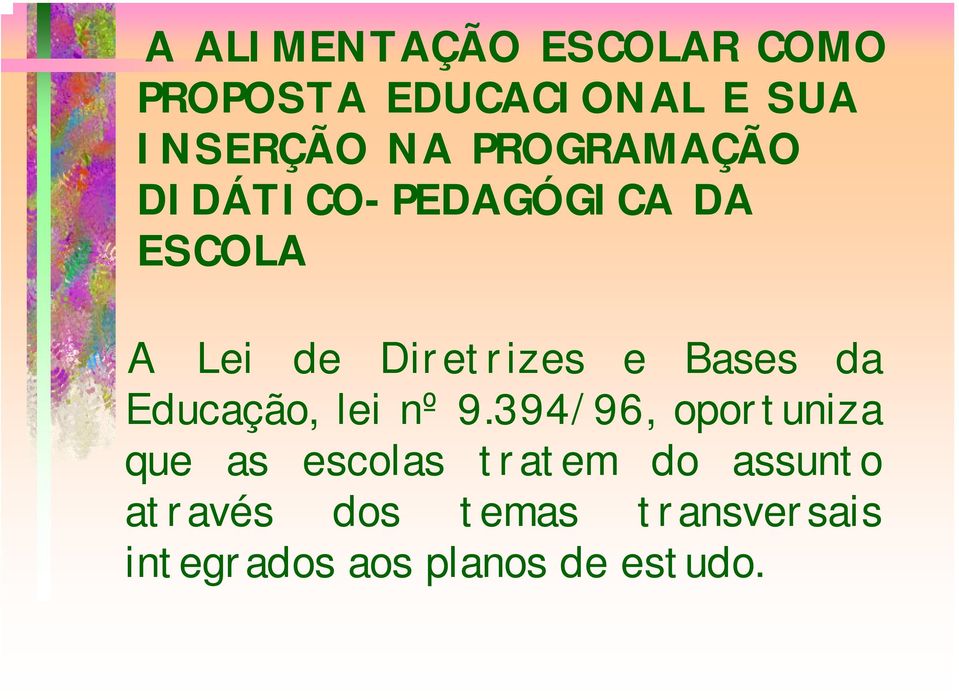 Bases da Educação, lei nº 9.