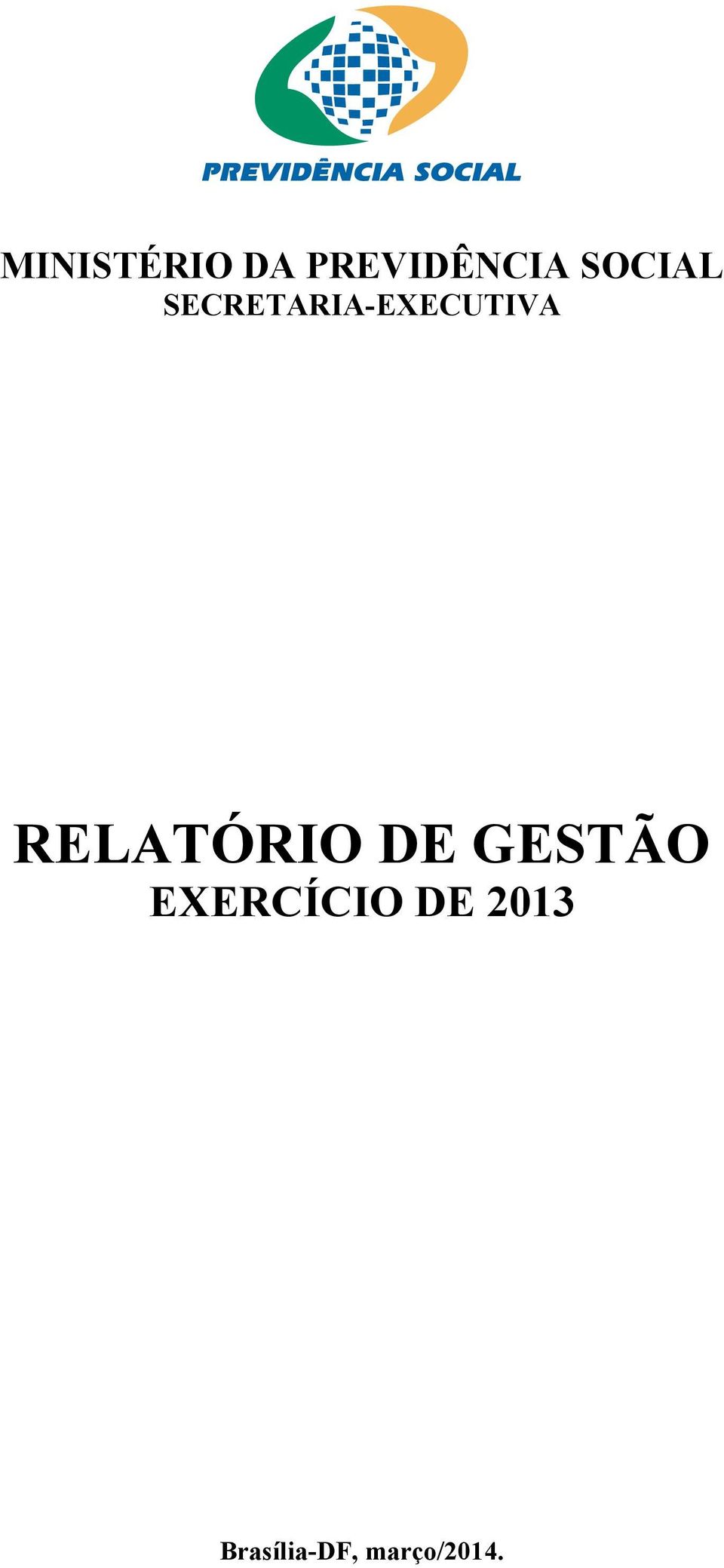 DE GESTÃO EXERCÍCIO DE 2013