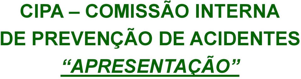 PREVENÇÃO DE