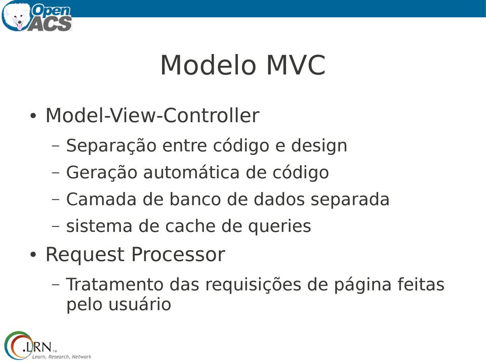 dados separada sistema de cache de queries Request