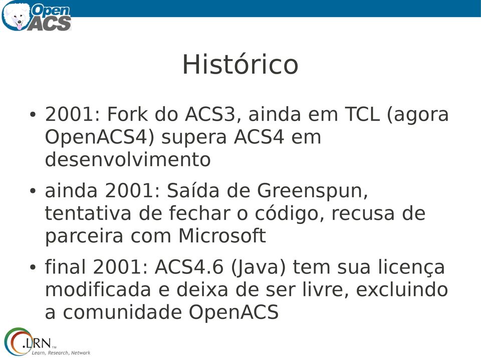 código, recusa de parceira com Microsoft final 2001: ACS4.