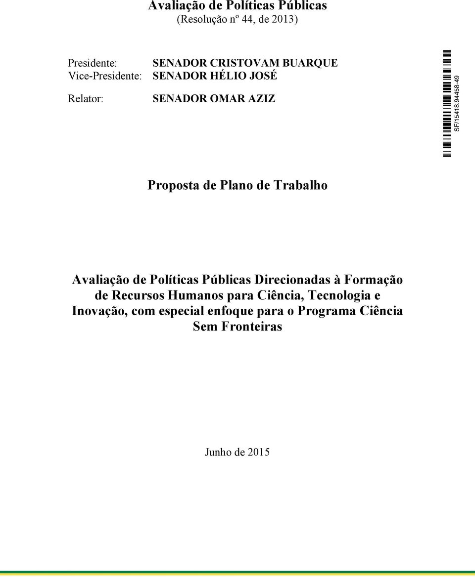 Trabalho Avaliação de Políticas Públicas Direcionadas à Formação de Recursos Humanos para