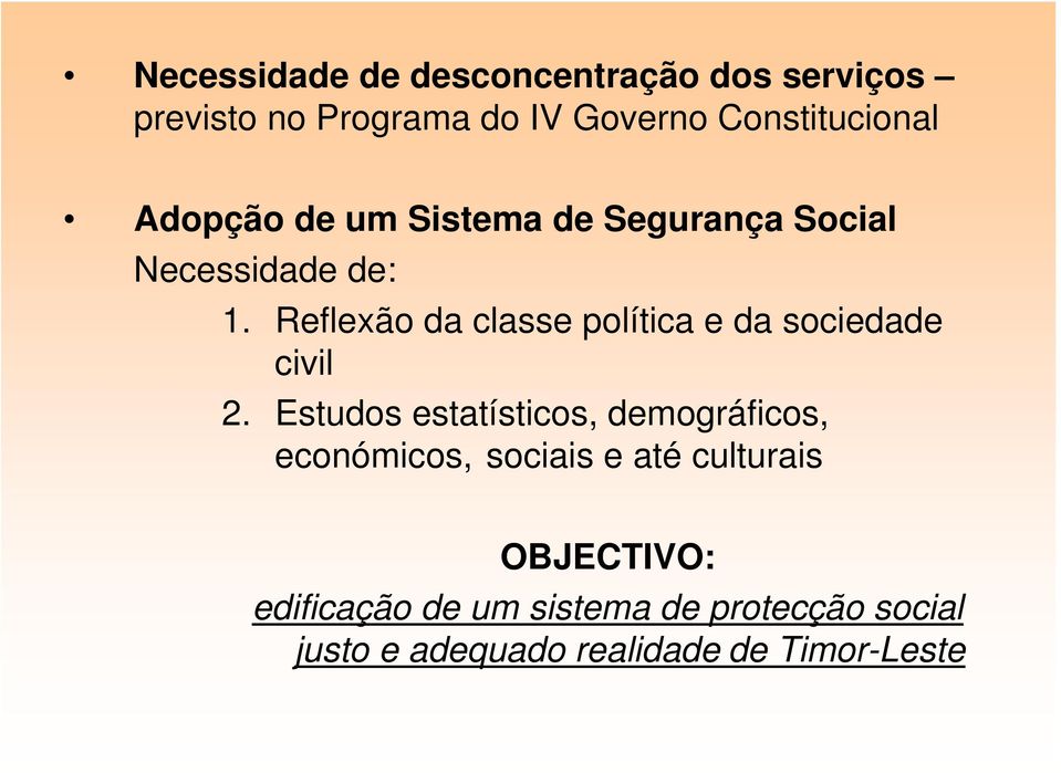 Reflexão da classe política e da sociedade civil 2.