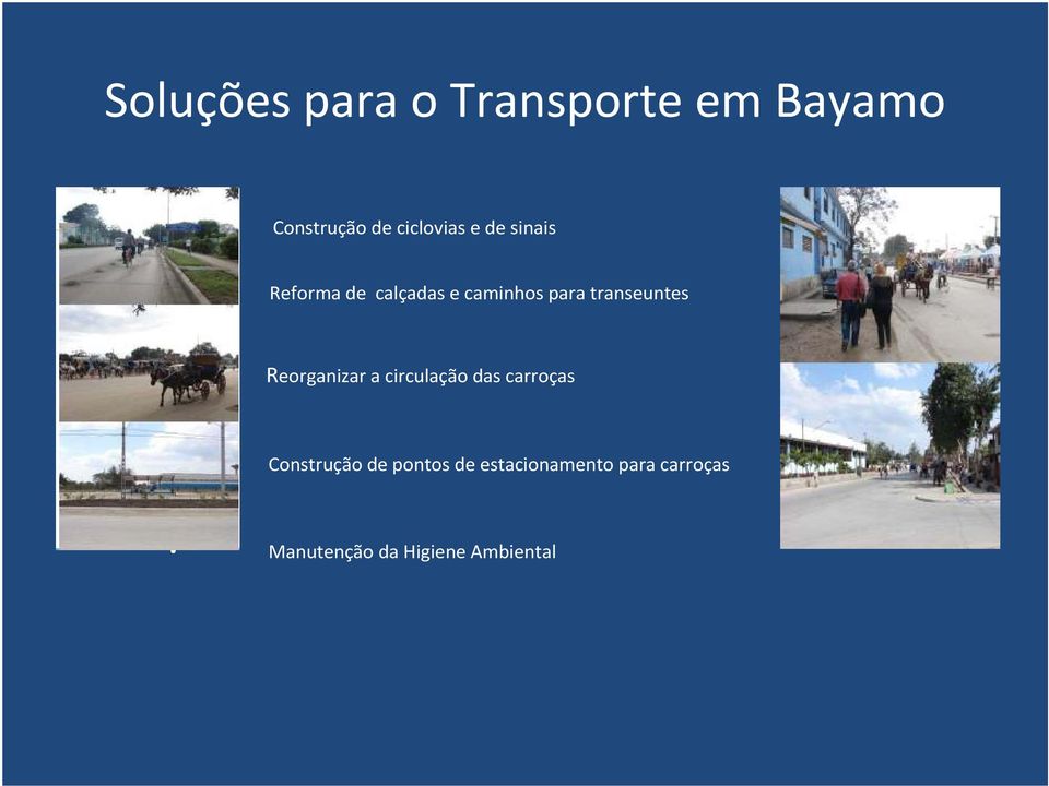 transeuntes Reorganizar a circulação das carroças Construção