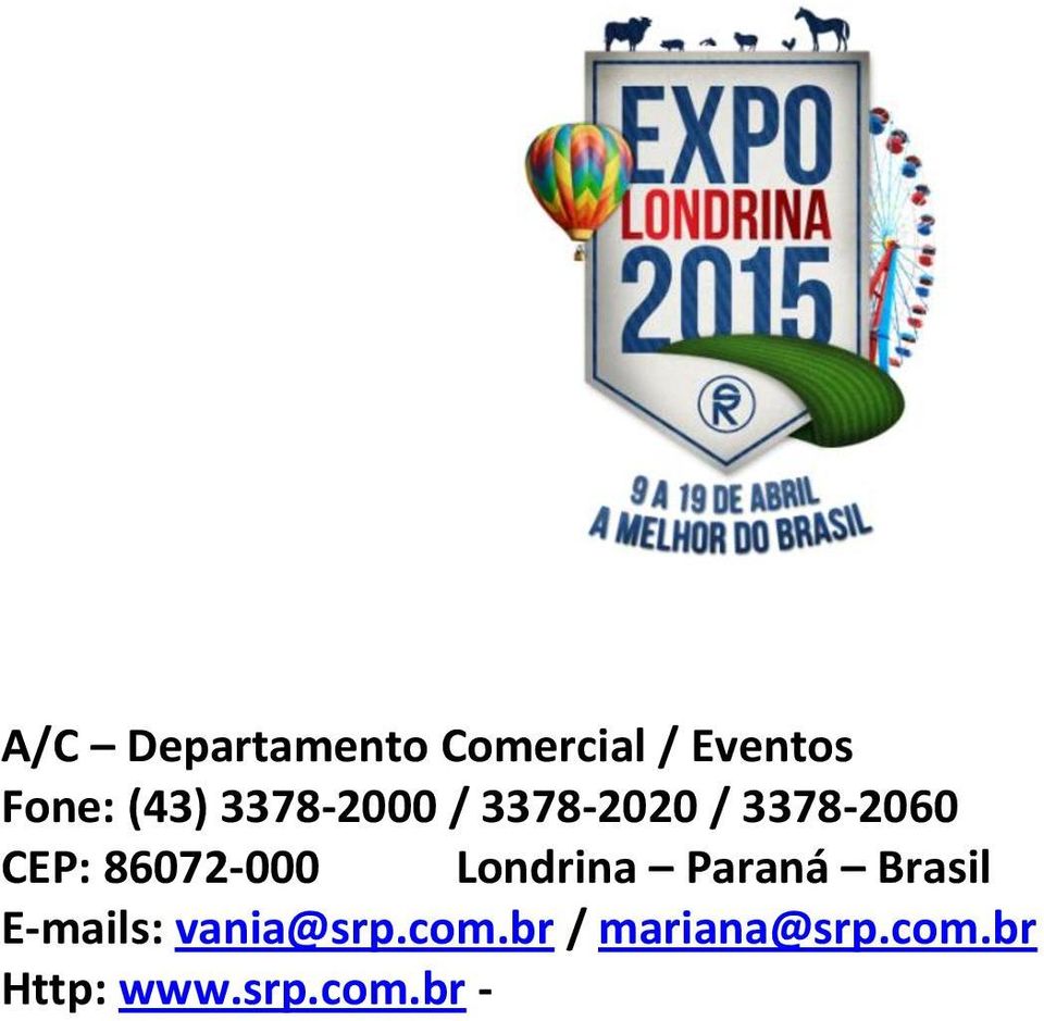 86072-000 Londrina Paraná Brasil E-mails: