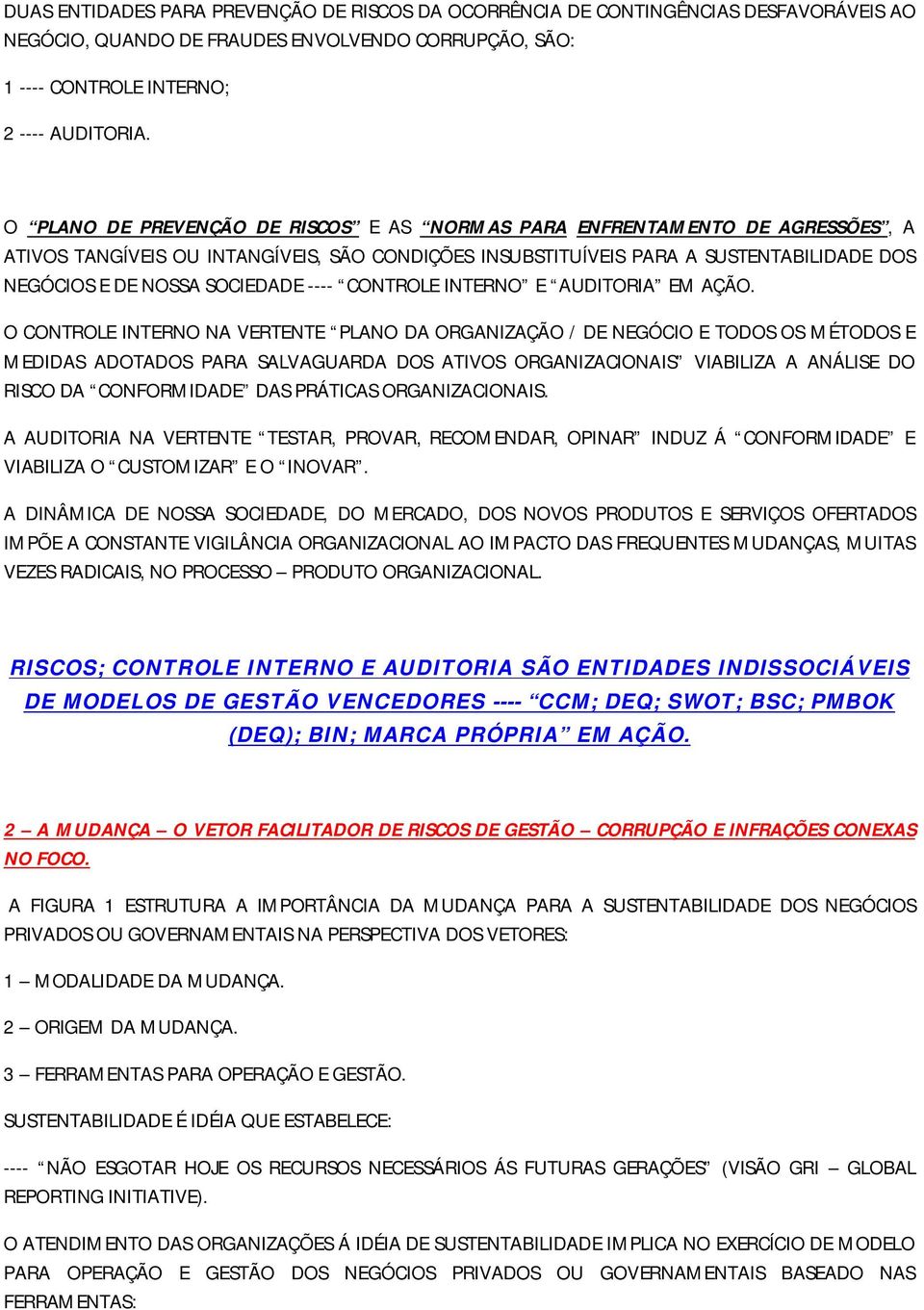 ---- CONTROLE INTERNO E AUDITORIA EM AÇÃO.