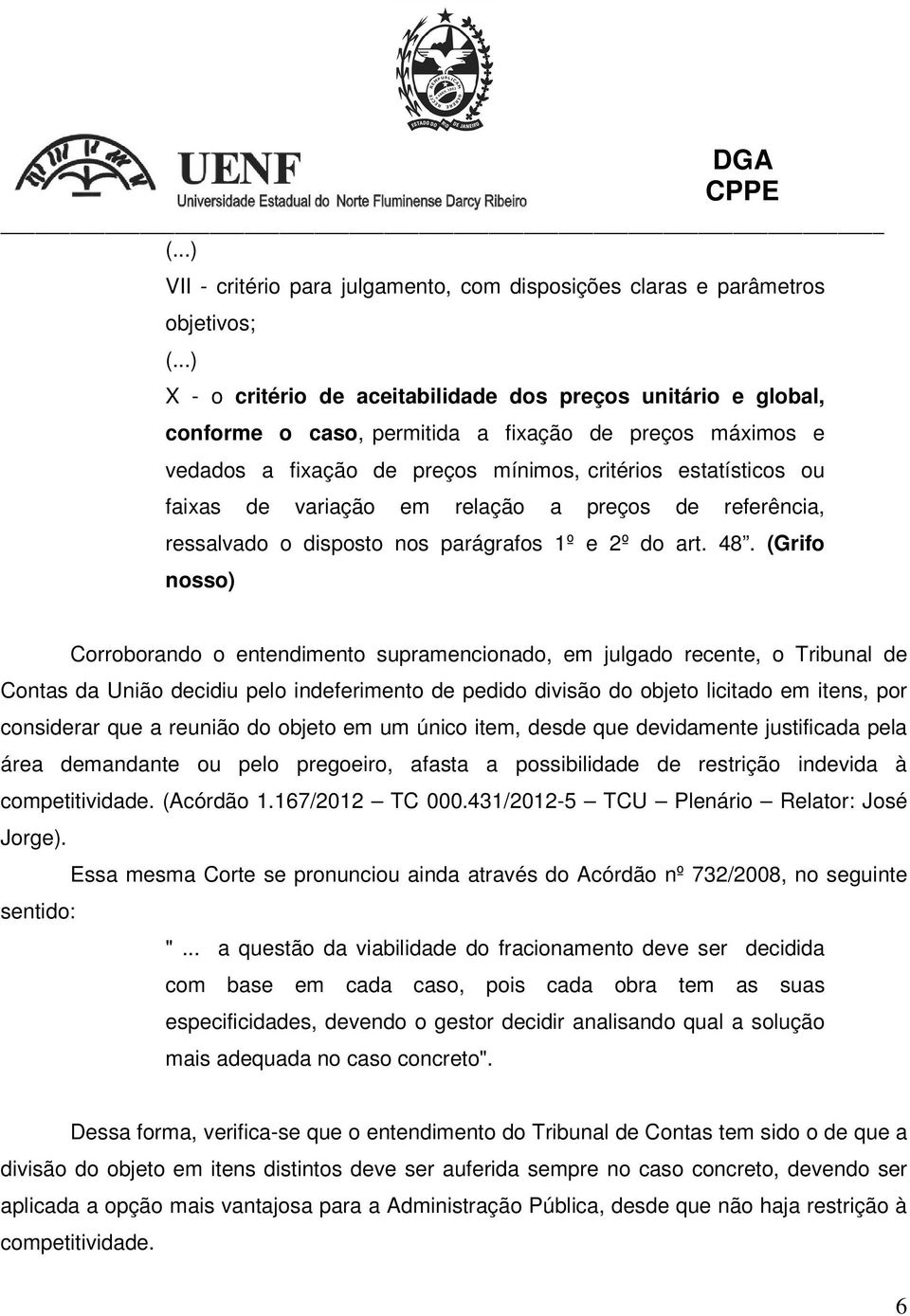 variação em relação a preços de referência, ressalvado o disposto nos parágrafos 1º e 2º do art. 48.