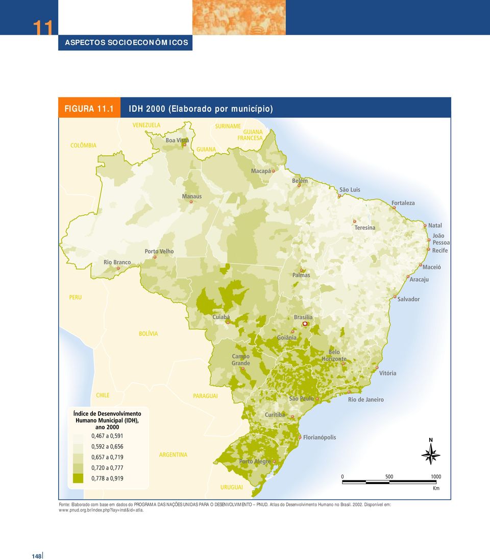 dados do PROGRAMA DAS NAÇÕES UNIDAS PARA O DESENVOLVIMENTO PNUD.