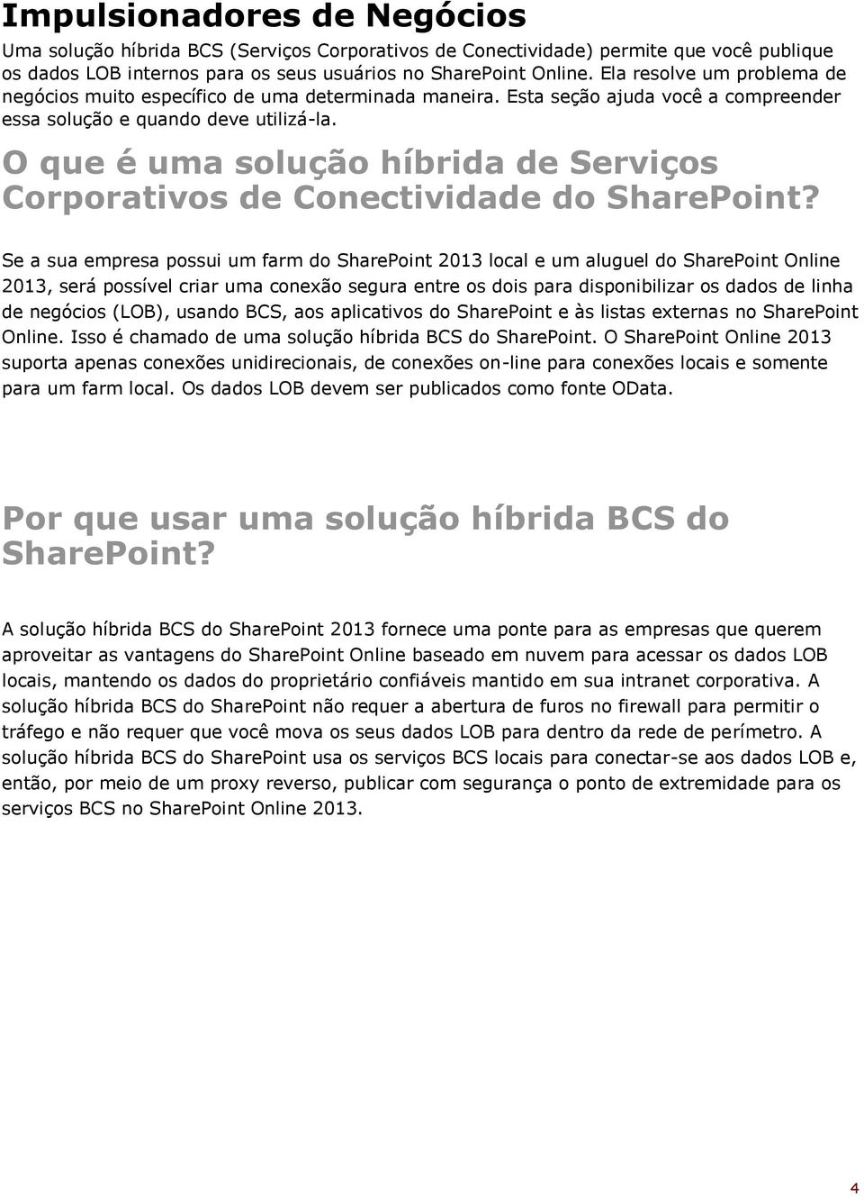O que é uma solução híbrida de Serviços Corporativos de Conectividade do SharePoint?