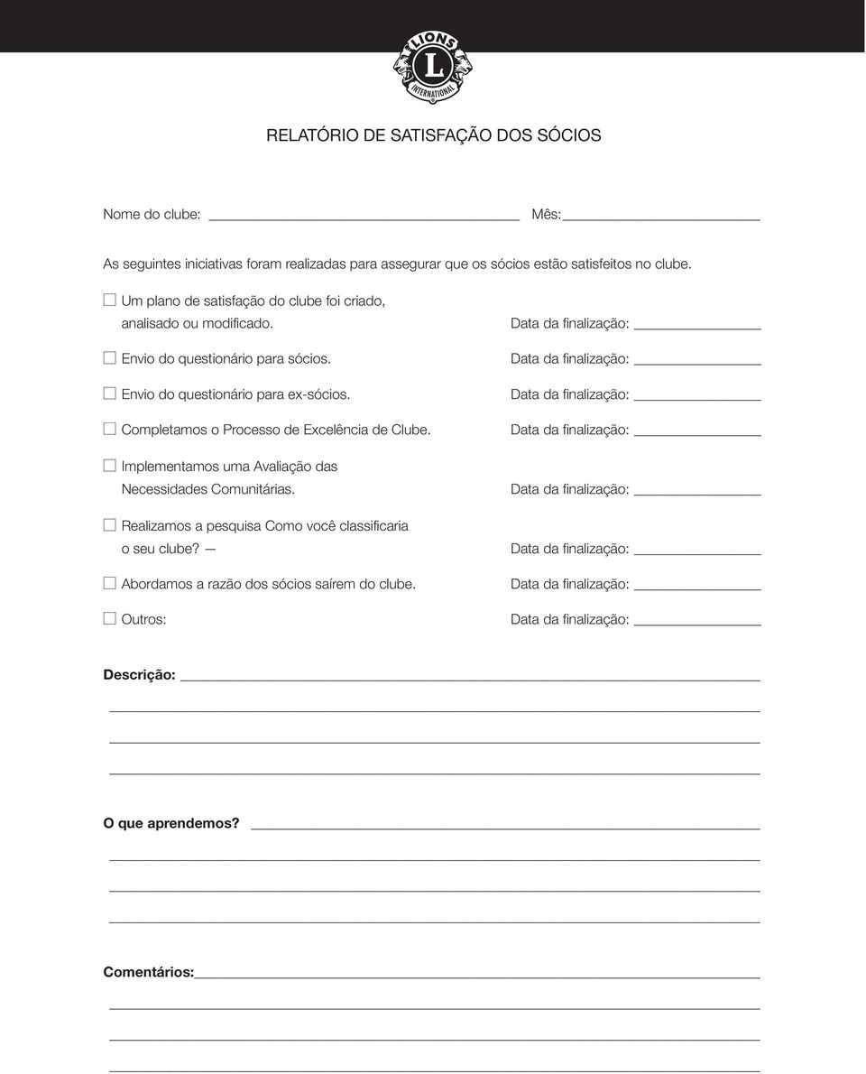 Envio do questionário para ex-sócios. Completamos o Processo de Excelência de Clube.