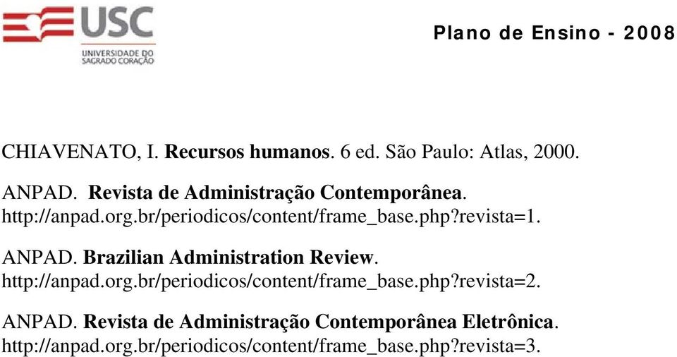 revista=1. ANPAD. Brazilian Administration Review. http://anpad.org.br/periodicos/content/frame_base.