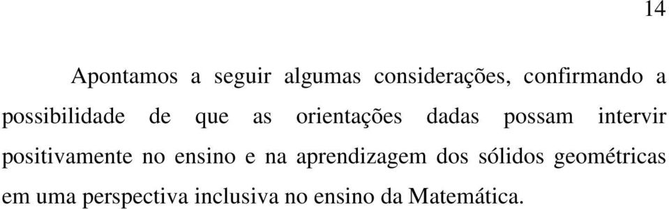 positivamente no ensino e na aprendizagem dos sólidos