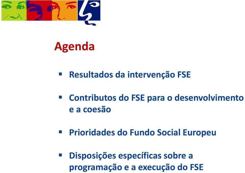 coesão Prioridades do Fundo Social Europeu