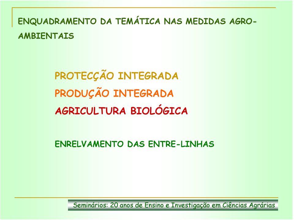 INTEGRADA PRODUÇÃO INTEGRADA