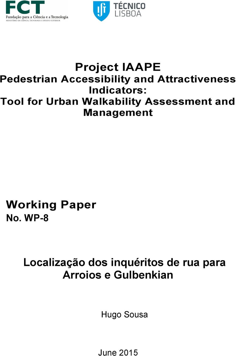 Assessment and Management Working Paper No.