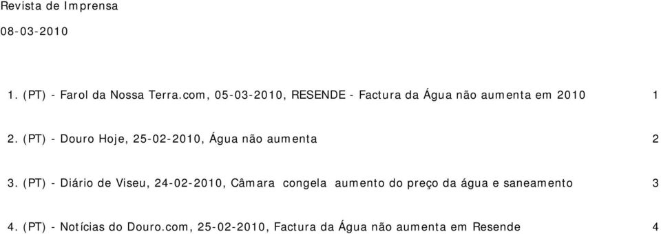 (PT) - Douro Hoje, 25-02-2010, Água não aumenta 2 3.