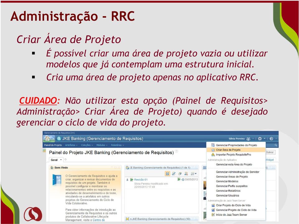 Cria uma área de projeto apenas no aplicativo RRC.