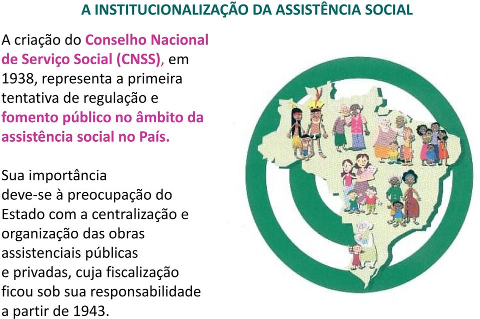 assistência social no País.