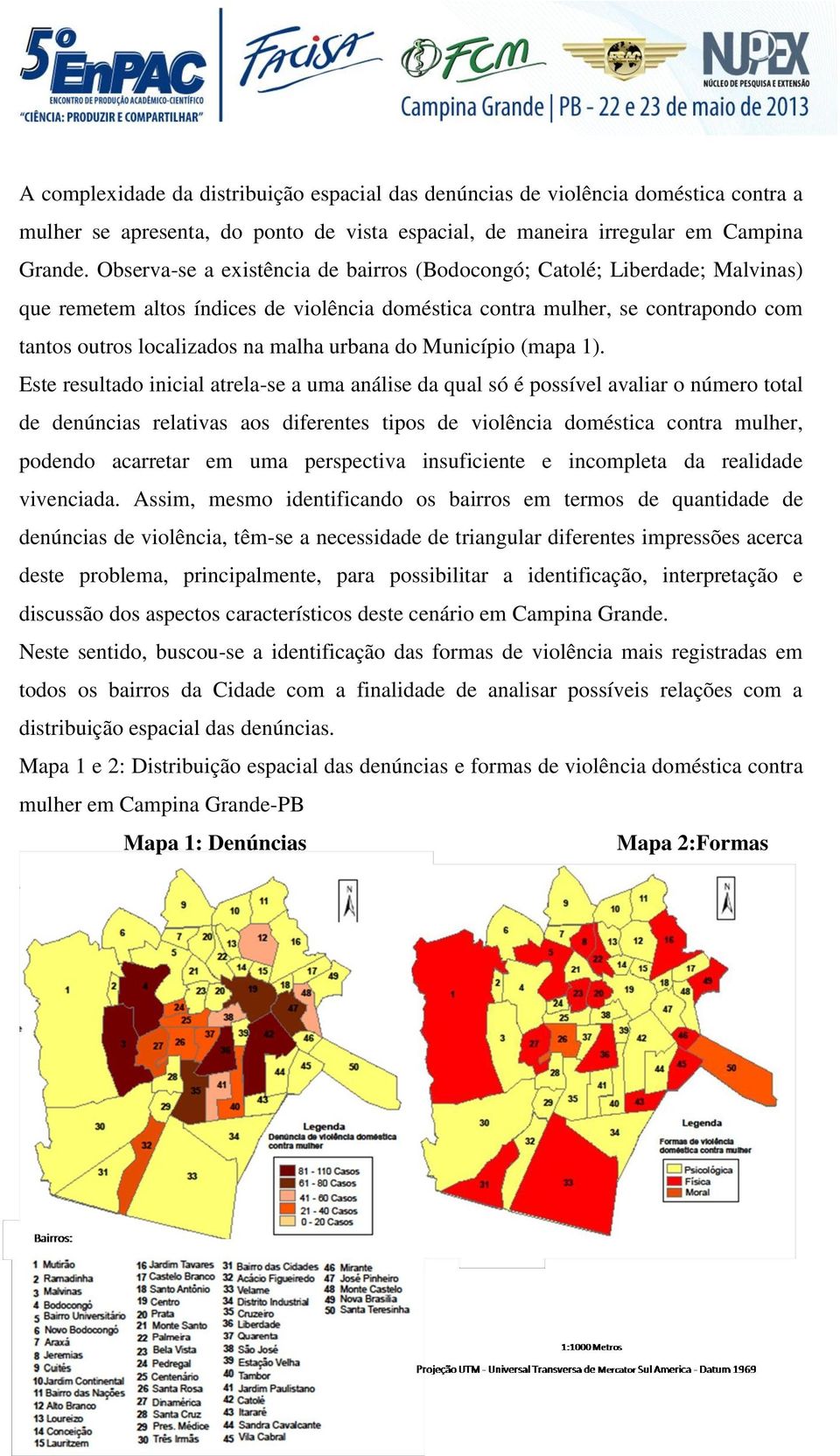 urbana do Município (mapa 1).