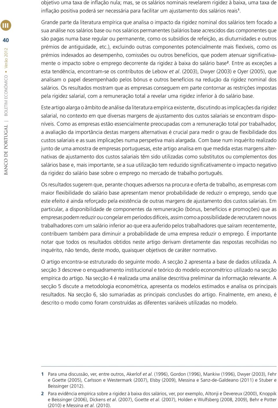 (saláros base acrescdos das componentes que são pagas numa base regular ou permanente, como os subsídos de refeção, as duturndades e outros prémos de antgudade, etc.