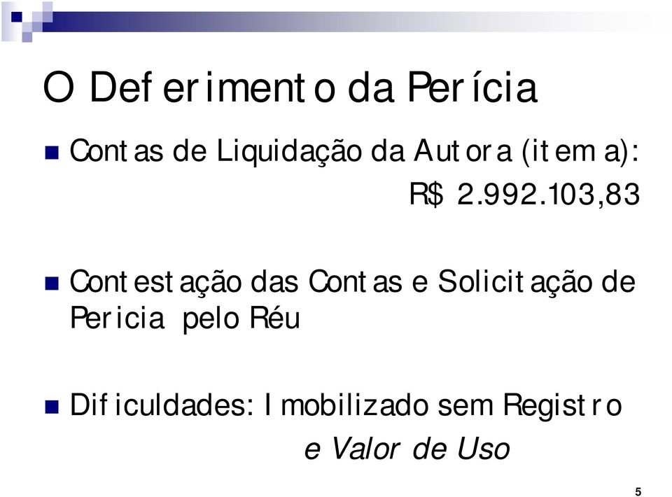 103,83 Contestação das Contas e Solicitação de