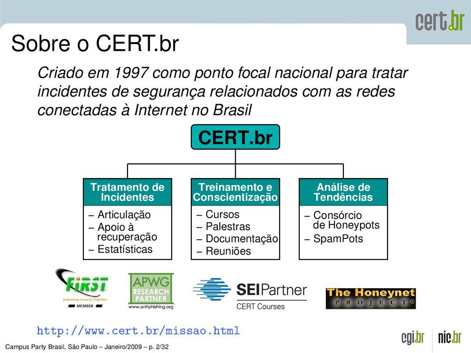 conectadas à Internet no Brasil CERT.