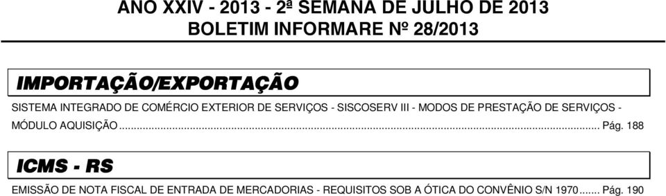 III - MODOS DE PRESTAÇÃO DE SERVIÇOS - MÓDULO AQUISIÇÃO... Pág.