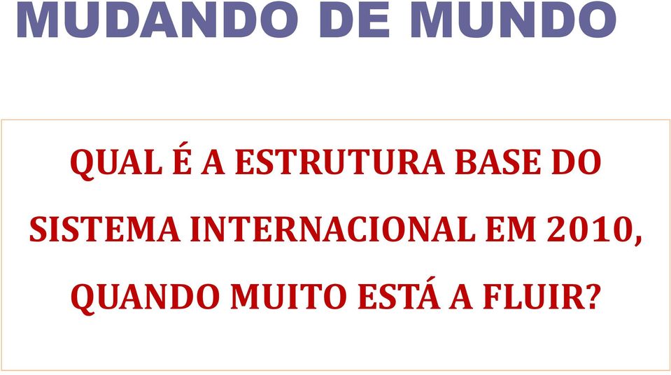 INTERNACIONAL EM 2010,