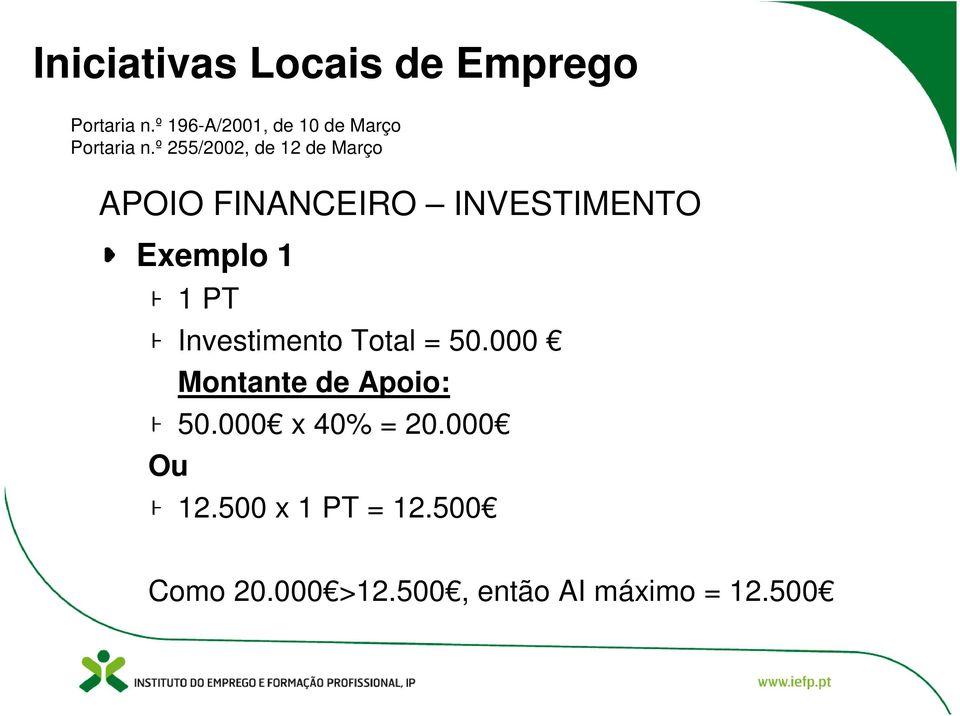 Exemplo 1 1 PT Investimento Total = 50.