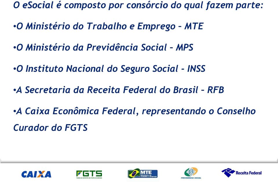 Instituto Nacional do Seguro Social - INSS A Secretaria da Receita