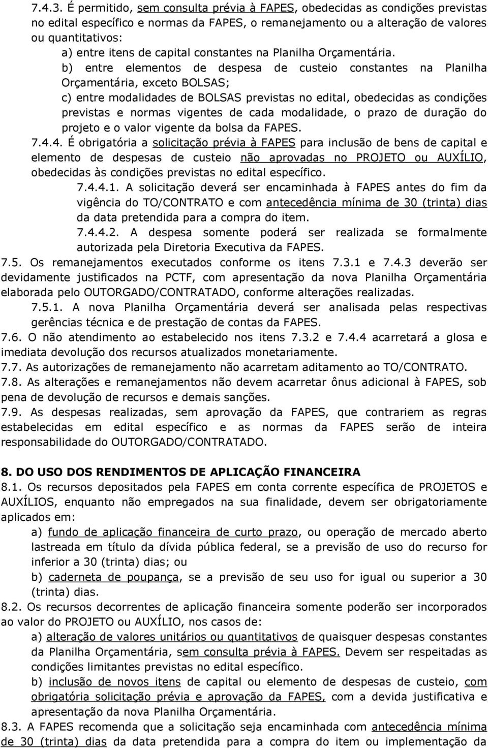 capital constantes na Planilha Orçamentária.