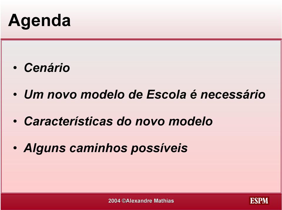 necessário Características