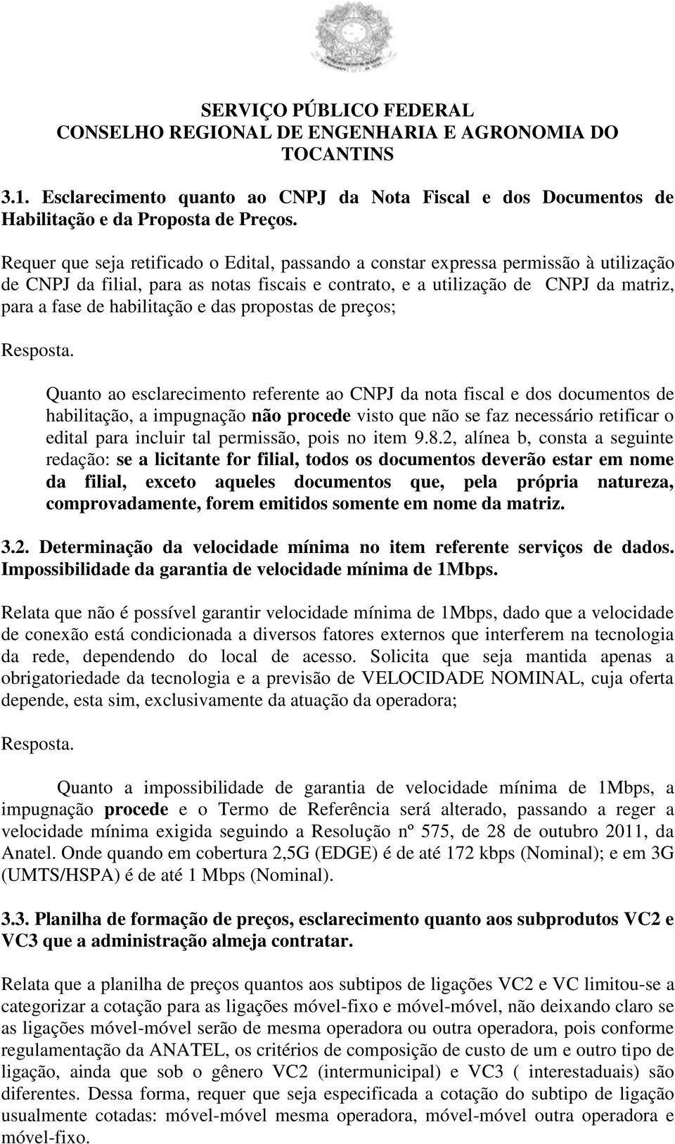 habilitação e das propostas de preços;.