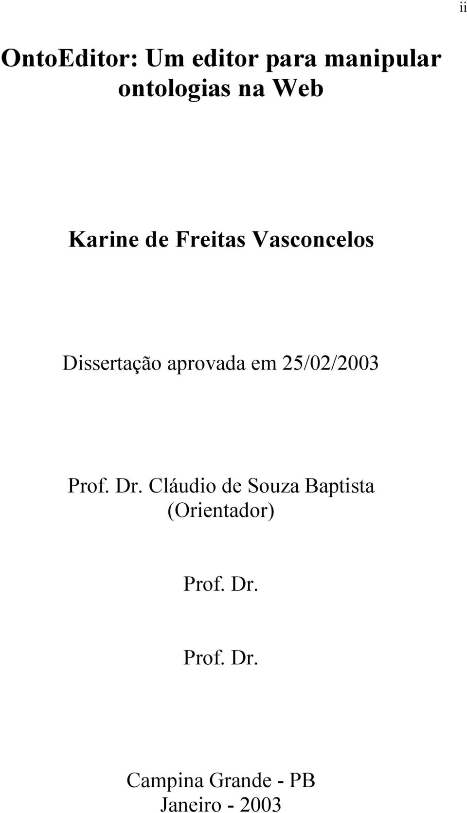 em 25/02/2003 Prof. Dr.