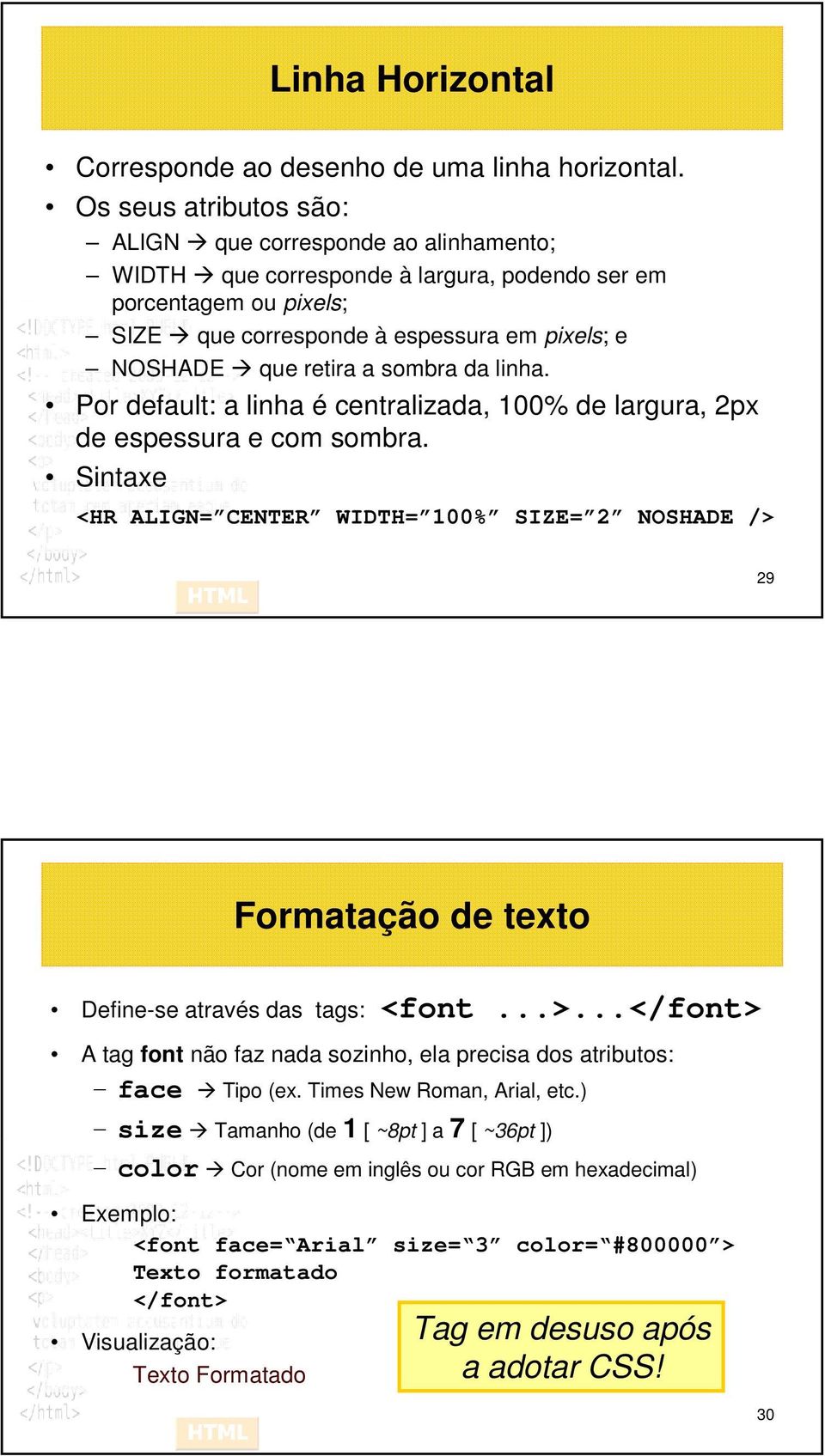 sombra da linha. Por default: a linha é centralizada, 100% de largura, 2px de espessura e com sombra.