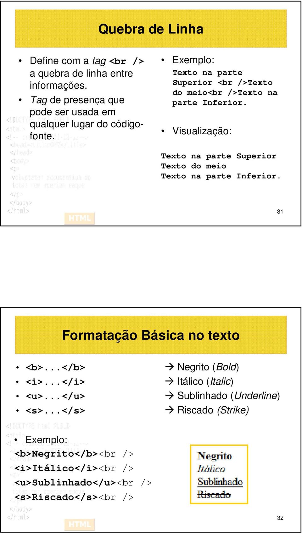 Exemplo: Texto na parte Superior <br />Texto do meio<br />Texto na parte Inferior.