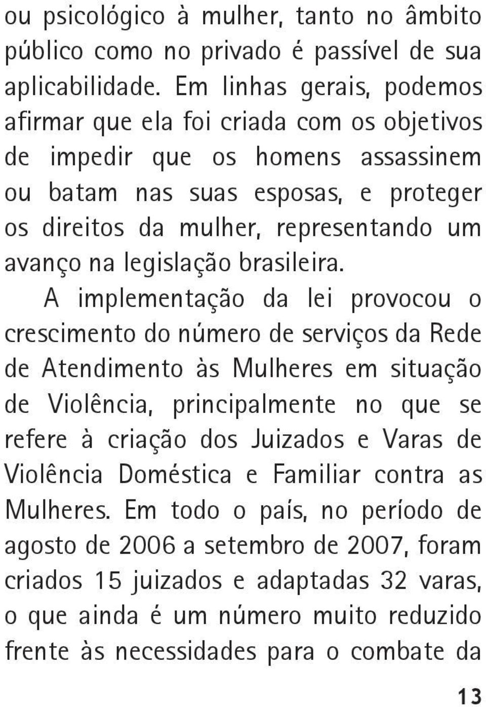 avanço na legislação brasileira.