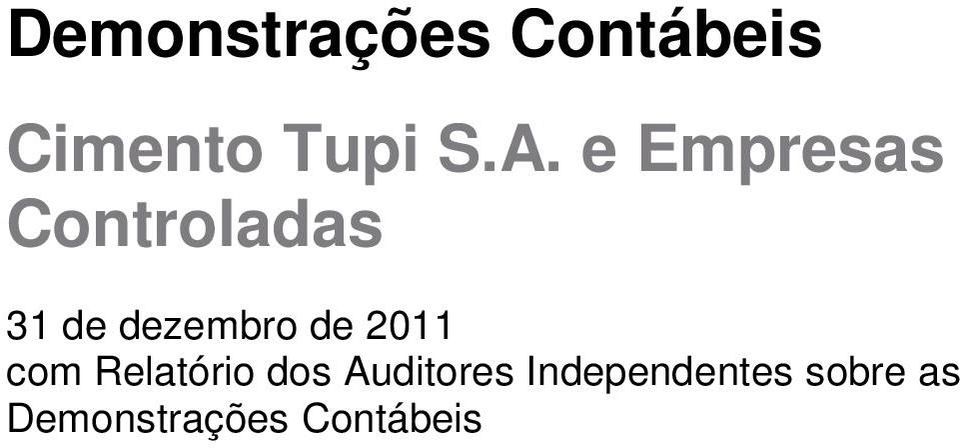 2011 com Relatório dos Auditores