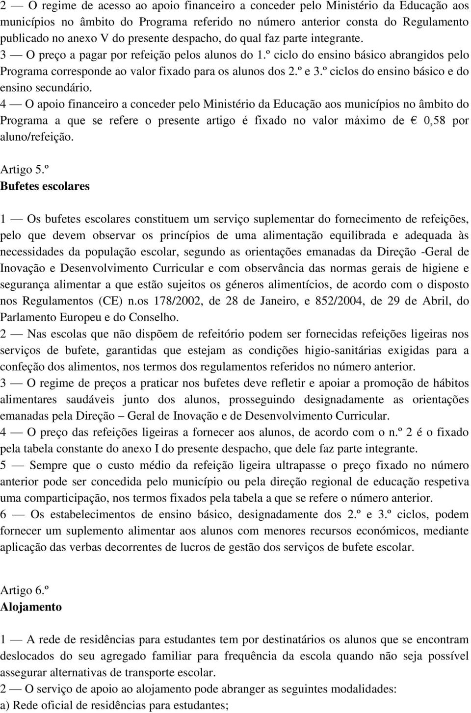 º ciclos do ensino básico e do ensino secundário.