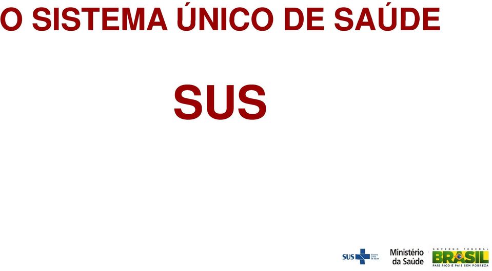 SAÚDE SUS