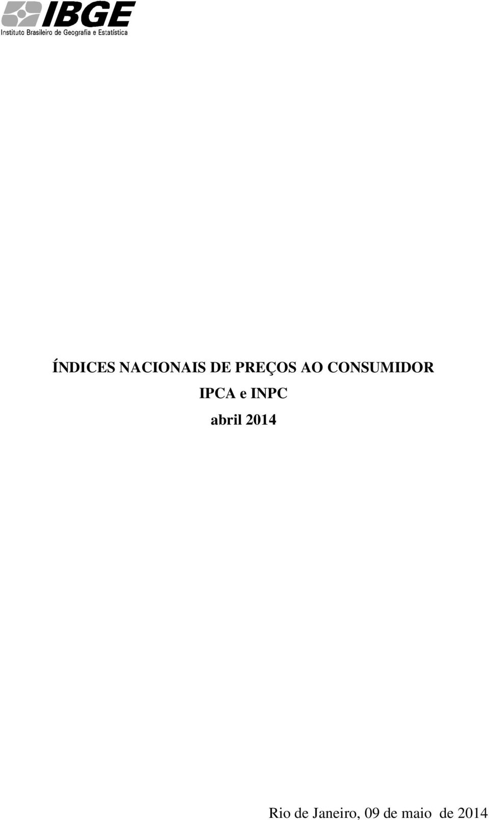 IPCA e INPC abril 2014