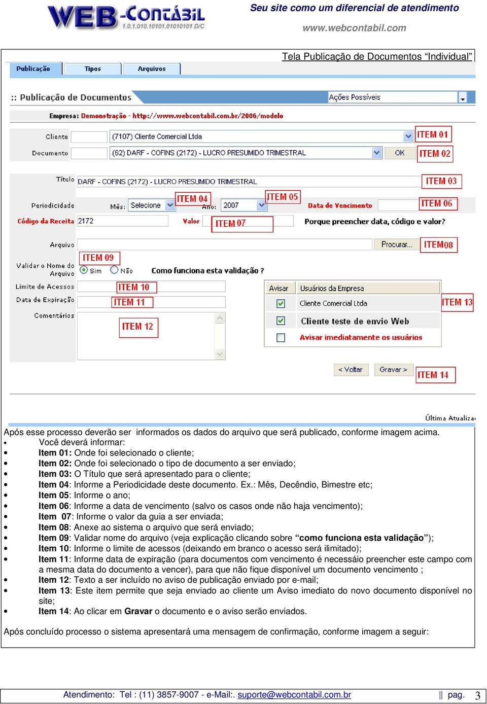 a Periodicidade deste documento. Ex.