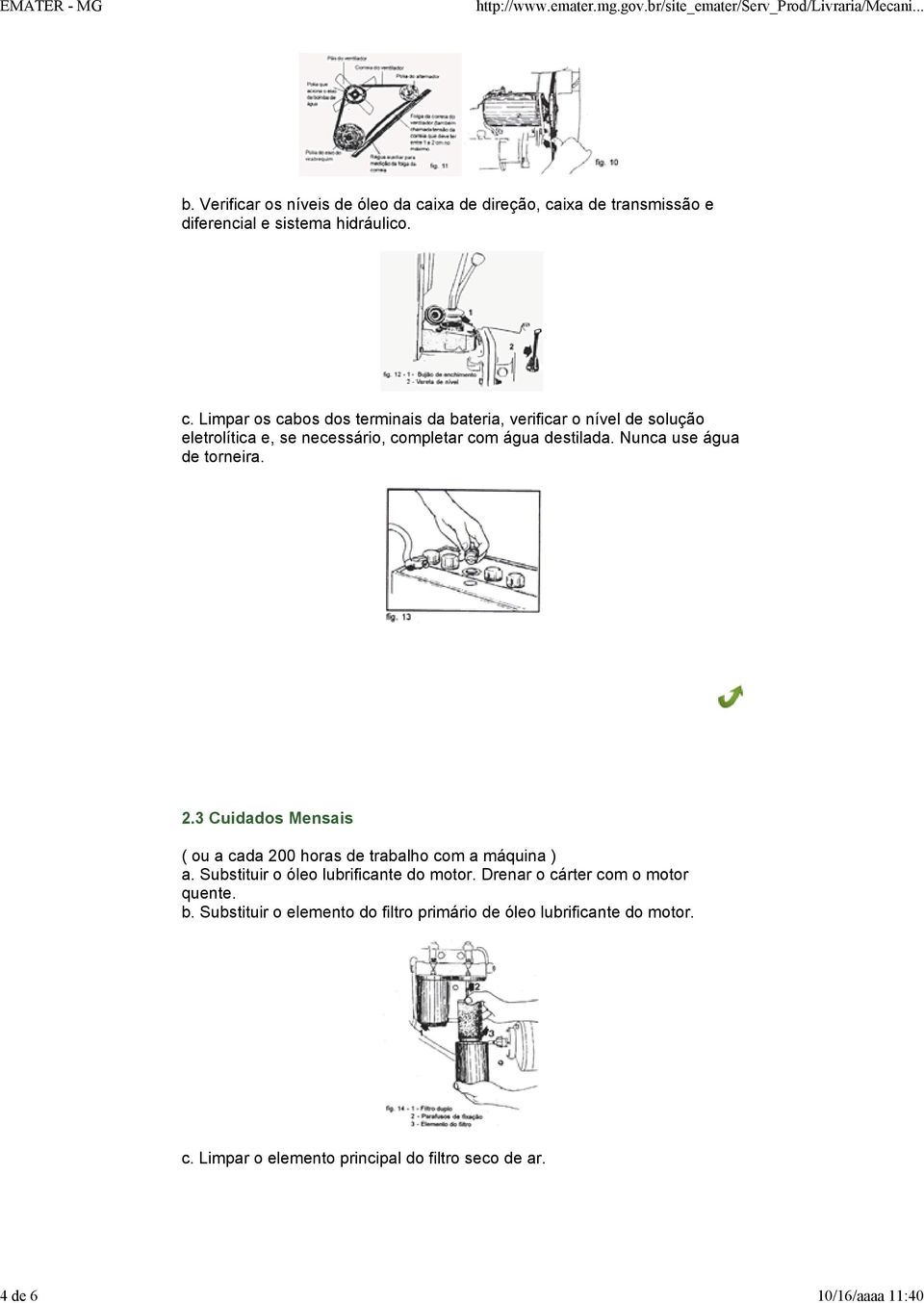 ixa de transmissão e diferencial e sistema hidráulico. c.