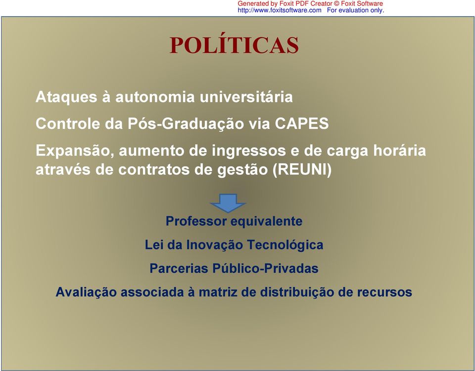 contratos de gestão (REUNI) Professor equivalente Lei da Inovação