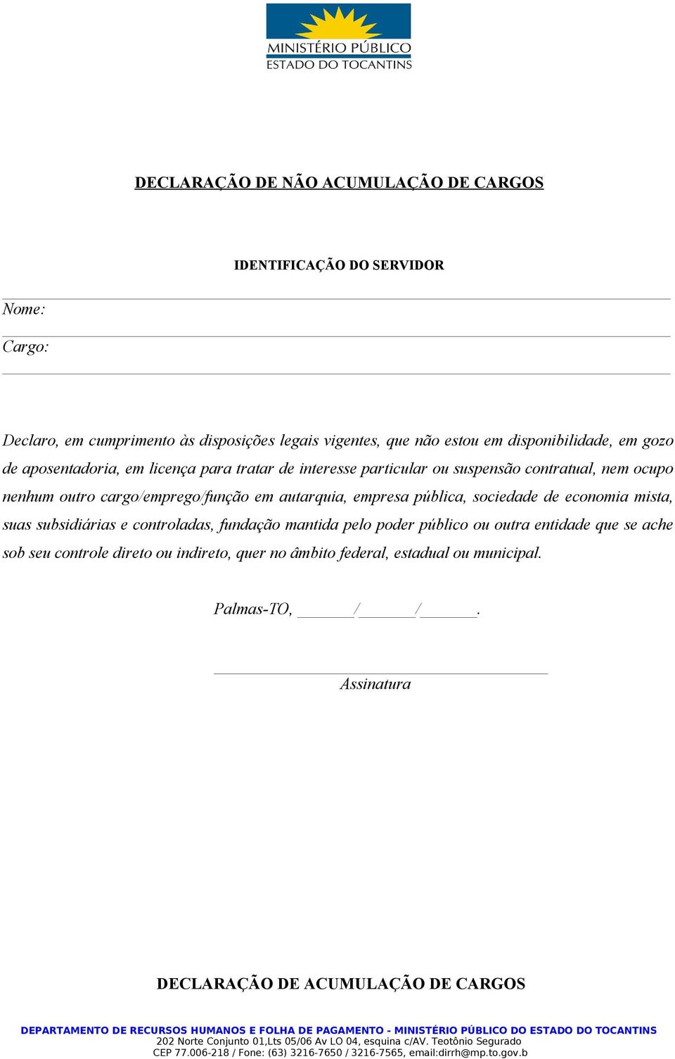 cargo/emprego/função em autarquia, empresa pública, sociedade de economia mista, suas subsidiárias e controladas, fundação mantida pelo poder público ou