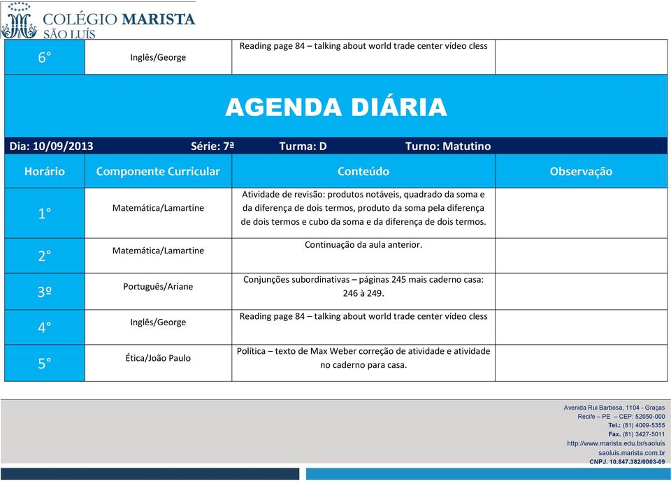 da soma pela diferença de dois termos e cubo da soma e da diferença de dois termos.