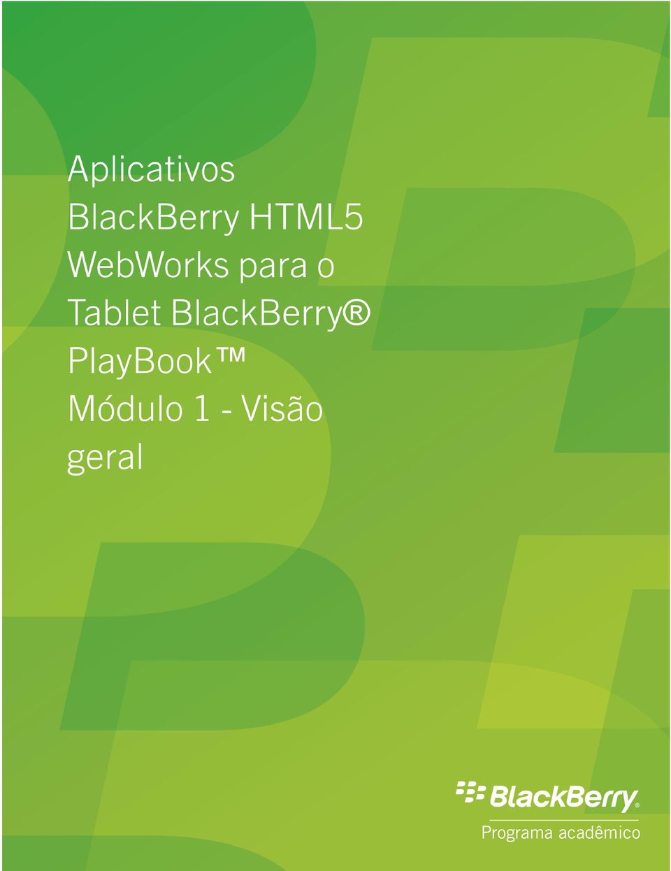 BlackBerry PlayBook Módulo 1