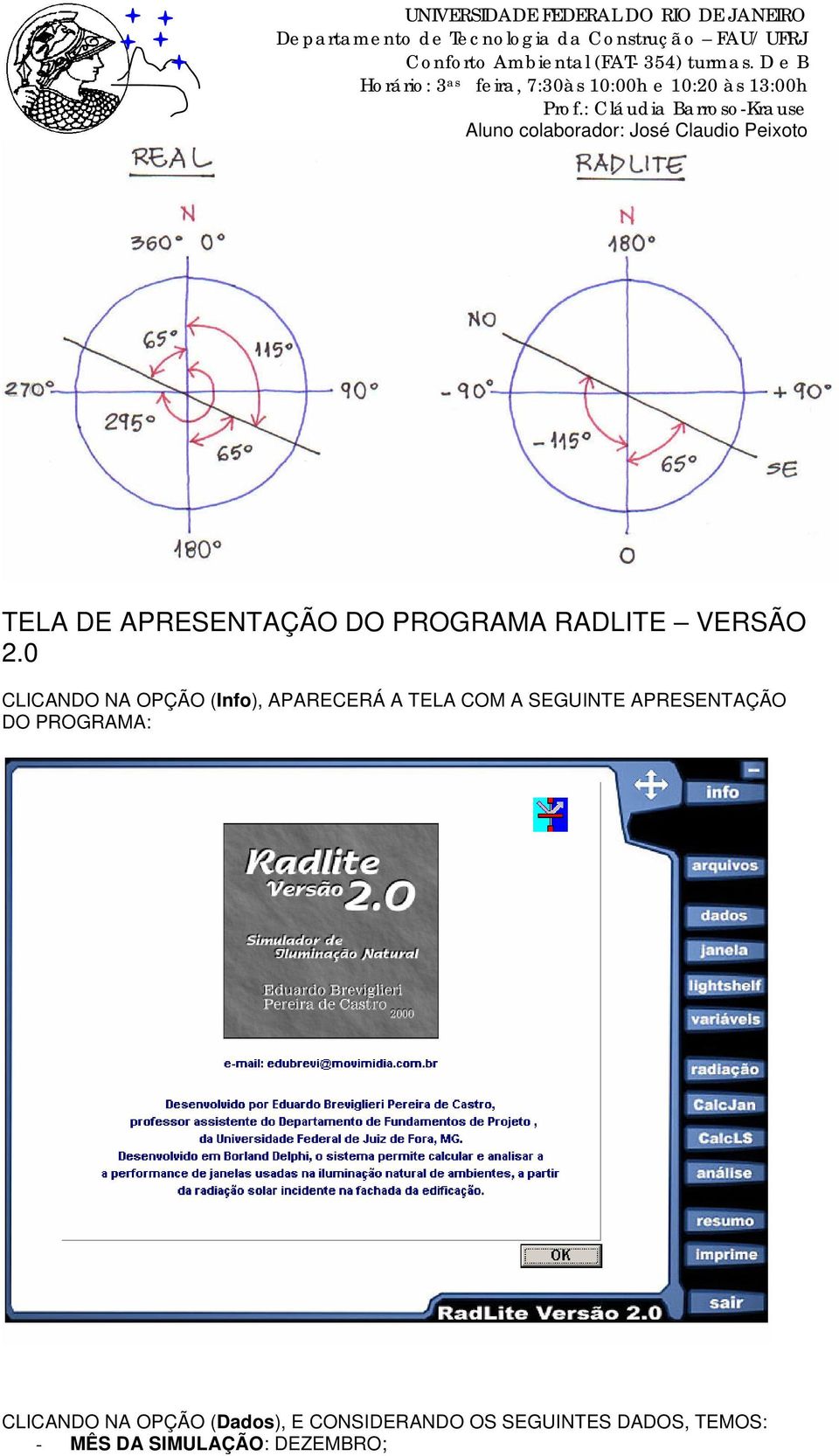 SEGUINTE APRESENTAÇÃO DO PROGRAMA: CLICANDO NA OPÇÃO